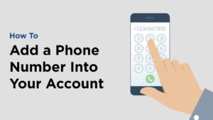 Video How to Add a Phone Number Into Your Account