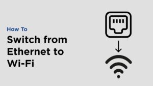 Video How to Switch from Ethernet to WiFi